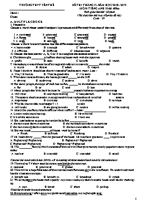 Đề thi môn Tiếng Anh Lớp 10 (Thí điểm) - Năm học 2018-2019 - Trường THPT Yên Thế (Có đáp án)